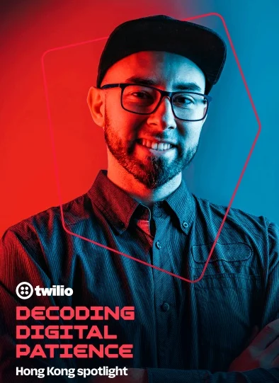 Twilio研究顯示香港消費者對數碼互動的速度要求最高。